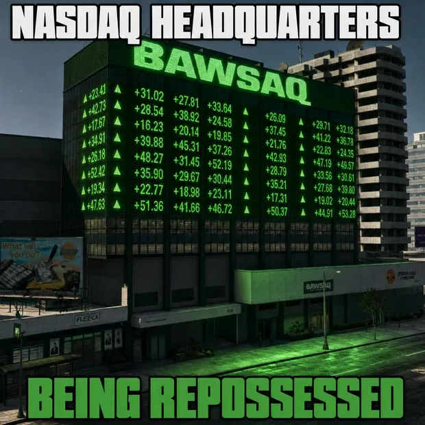 Meme: NASDAQ HEADQUARTERS / BEING REPOSSESSED