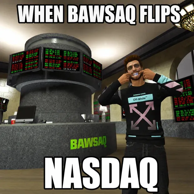Meme: WHEN BAWSAQ FLIPS / NASDAQ